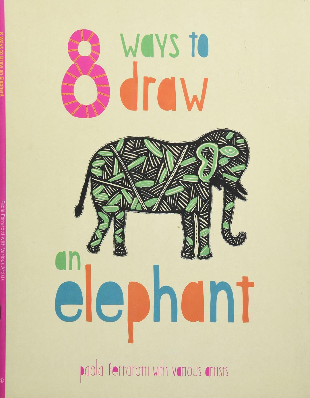 8 WAYS TO DRAW AN ELEPHANT