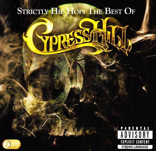 Strictly Hip Hop: the Best of Cypress Hill