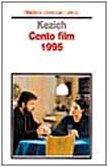 Cento film 1995 (Biblioteca universale Laterza)