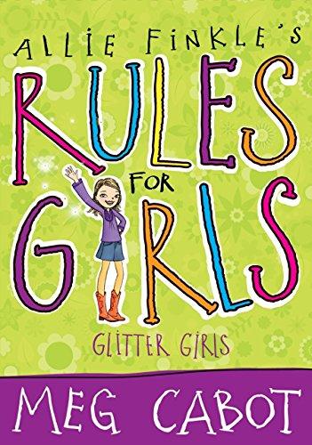 Glitter Girls (Allie Finkle's Rules for Girls, Band 5)