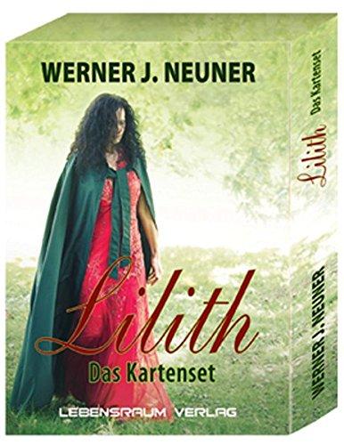 Lilith - Das Kartenset von Werner Neuner: 61 Karten mit Begleitbuch