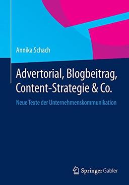 Advertorial, Blogbeitrag, Content-Strategie & Co.