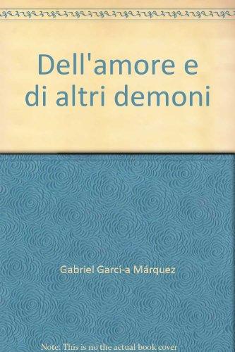 Dell'amore E Di Altri Demoni