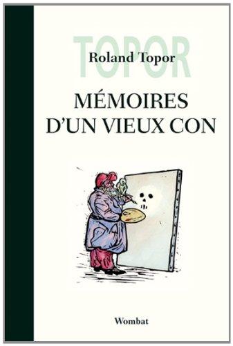 Mémoires d'un vieux con