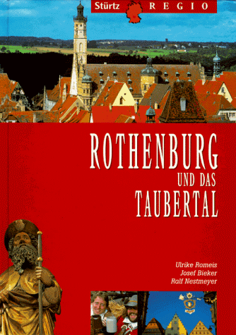 Rothenburg und das Taubertal