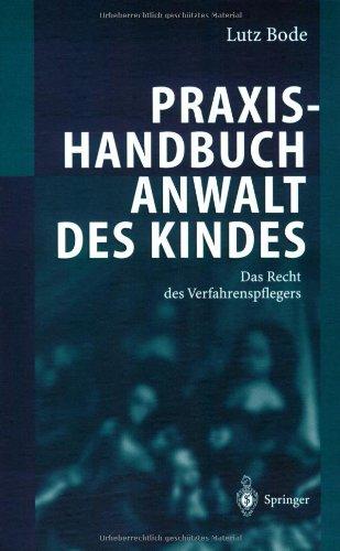 Praxishandbuch Anwalt Des Kindes: Das Recht des Verfahrenspflegers (German Edition)