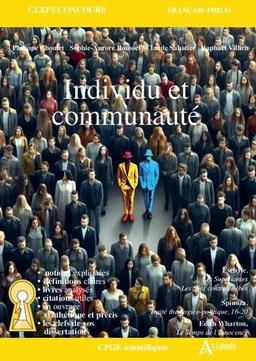 Individu et communauté : Spinoza, Traité théologico-politique, préface et 16-20 ; Eschyle, Les suppliantes et Les sept contre Thèbes ; Edith Wharton, Le temps de l'innocence : CPGE scientifiques