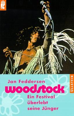 Woodstock. Ein Festival überlebt seine Jünger.