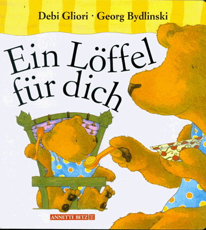 Ein Löffel für Dich