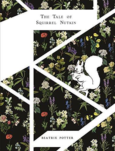 The Tale Of Squirrel Nutkin (Beatrix Potter Designer Editions)