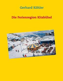 Die Ferienregion Kitzbühel