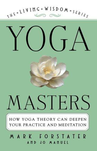 Yoga Masters: The Living Wisdom Series