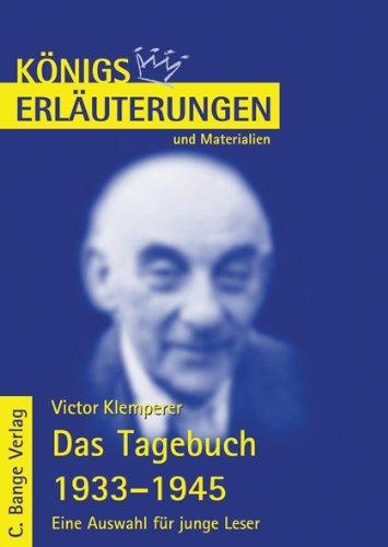 Königs Erläuterungen und Materialien, Bd.424, Das Tagebuch 1933 - 1945