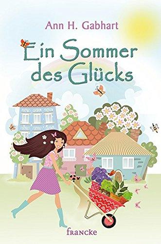 Ein Sommer des Glücks