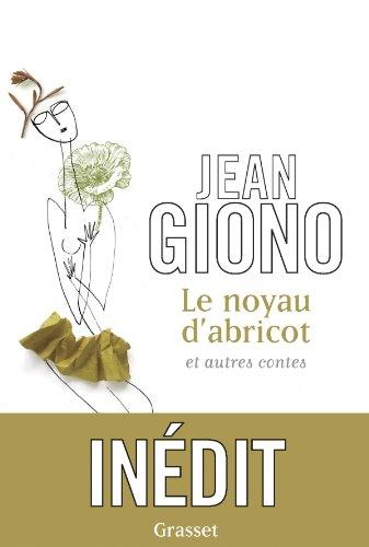 Le noyau d'abricot : et autres contes