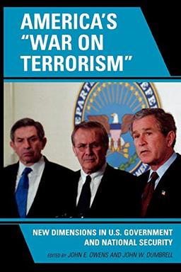 America's 'War on Terrorism': New Dimensions in U.S. Government and National Security