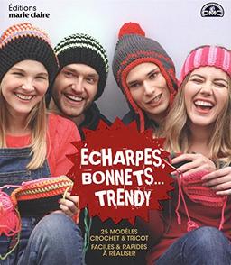 Echarpes, bonnets... trendy : 25 modèles crochet & tricot faciles & rapides à réaliser