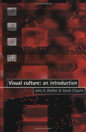 Visual Culture: An Introduction