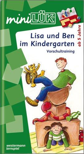 miniLÜK: Lisa und Ben im Kindergarten: Vorschultraining für Kinder ab 5 Jahren