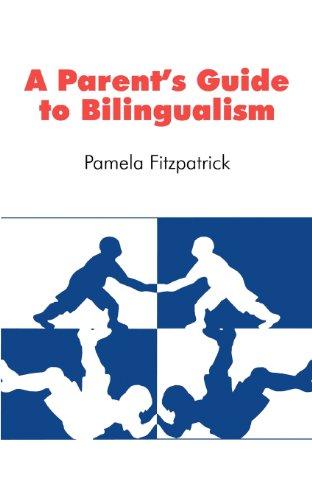 A Parent's Guide to Bilingualism