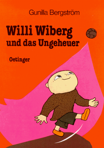 Willi Wiberg und das Ungeheuer