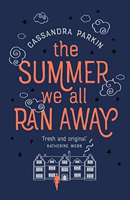 The Summer We All Ran Away: A Fascinating Tale of the Meeting of Lost Souls...