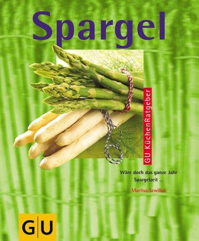 Spargel (GU Küchen-Ratgeber)