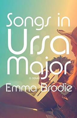 Songs in Ursa Major: A novel