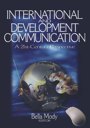 International and Development Communication: A 21st-Century Perspective