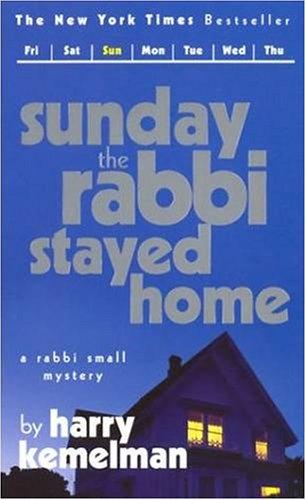 Sunday the Rabbi Stayed Home