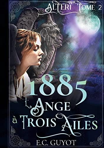 1885 L'Ange à Trois Ailes