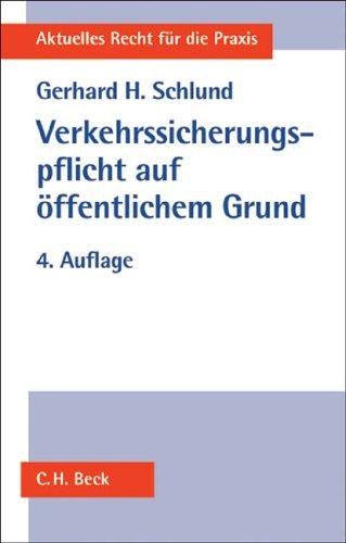 Verkehrssicherungspflicht auf öffentlichem Grund