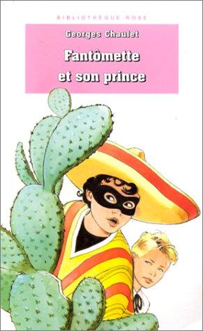 Fantômette et son prince (Hachette Jeunesse)