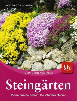 Steingärten: Planen, anlegen, pflegen · Die schönsten Pflanzen