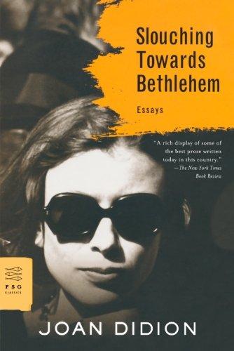 Slouching Towards Bethlehem (FSG Classics)