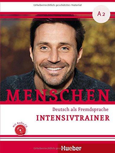 Menschen A2: Deutsch als Fremdsprache / Intensivtrainer mit Audio-CD