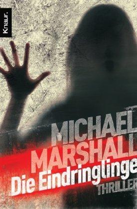 Die Eindringlinge: Thriller