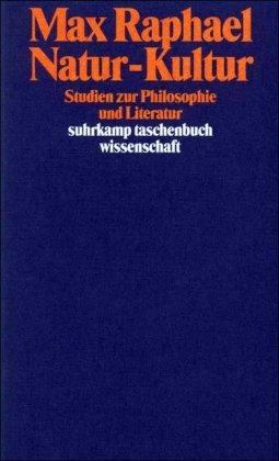 Werkausgabe. 11 Bände in Kassette: Band 10: Natur - Kultur. Studien zur Philosophie und Literatur (suhrkamp taschenbuch wissenschaft)