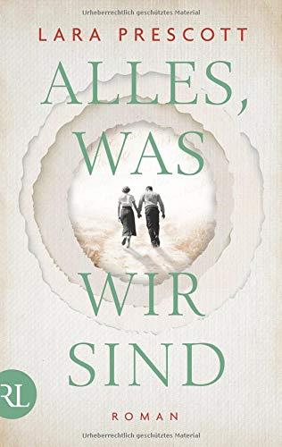 Alles, was wir sind: Roman