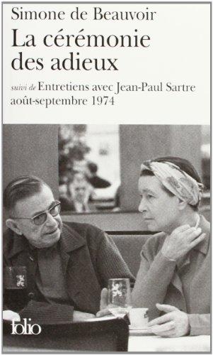 La cérémonie des adieux. Entretiens avec Jean-Paul Sartre. Août-septembre 1974