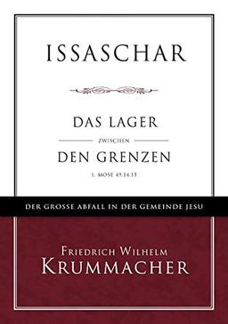 Issaschar: Das Lager zwischen den Grenzen