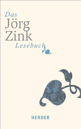 Das Jörg-Zink-Lesebuch (HERDER spektrum)