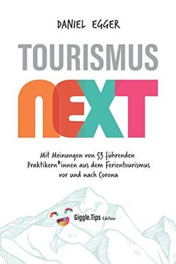 Tourismus NEXT: Giggle.Tips Edition