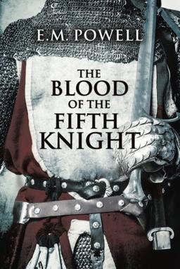 The Blood of the Fifth Knight (The Fifth Knight Series)