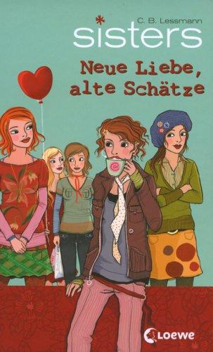 Sisters 14. Neue Liebe, alte Schätze