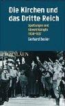 Die Kirchen und das Dritte Reich, Bd.3, Spaltungen und Abwehrkämpfe 1934 bis 1937