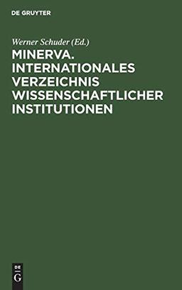 Minerva. Internationales Verzeichnis Wissenschaftlicher Institutionen: Wissenschaftliche Gesellschaften