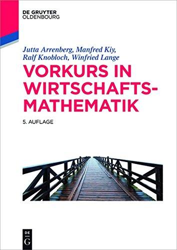 Vorkurs in Wirtschaftsmathematik (De Gruyter Studium)