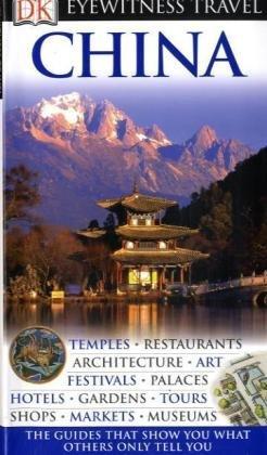 DK Eyewitness Travel Guide: China