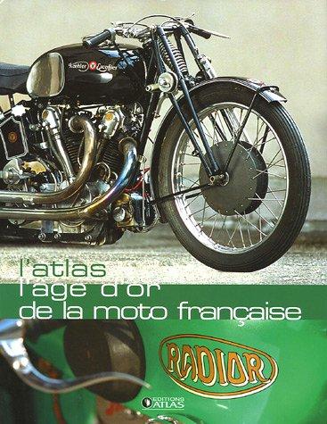 L'âge d'or de la moto française : l'atlas